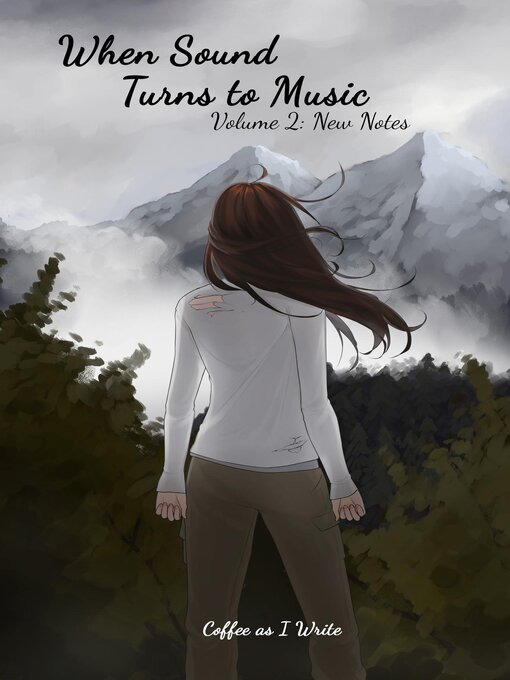 Title details for When Sound Turns to Music Volume 2 by Coffee as I Write - Available